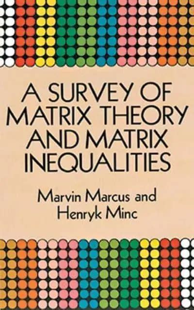Full Download A Survey Of Matrix Theory And Matrix Inequalities By Marvin Marcus