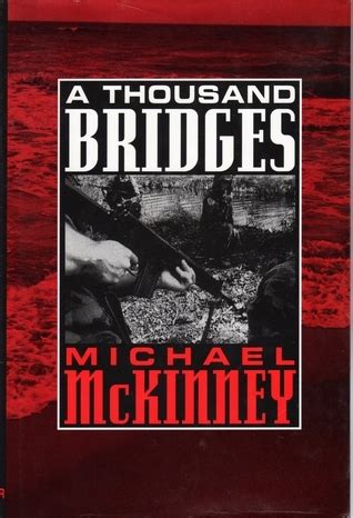 Read Online A Thousand Bridges By Michael Mckinney