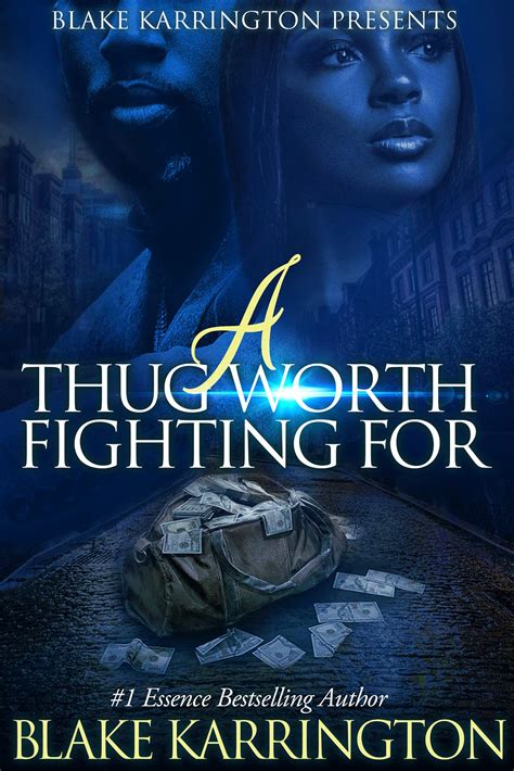 Download A Thug Worth Fighting For A Urban Love Novella By Blake Karrington