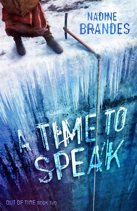 Read A Time To Speak Out Of Time 2 By Nadine Brandes
