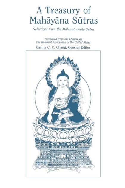 Read Online A Treasury Of Mahyna Stras Selections From The Mahratnakta Stra By Garma Cc Chang