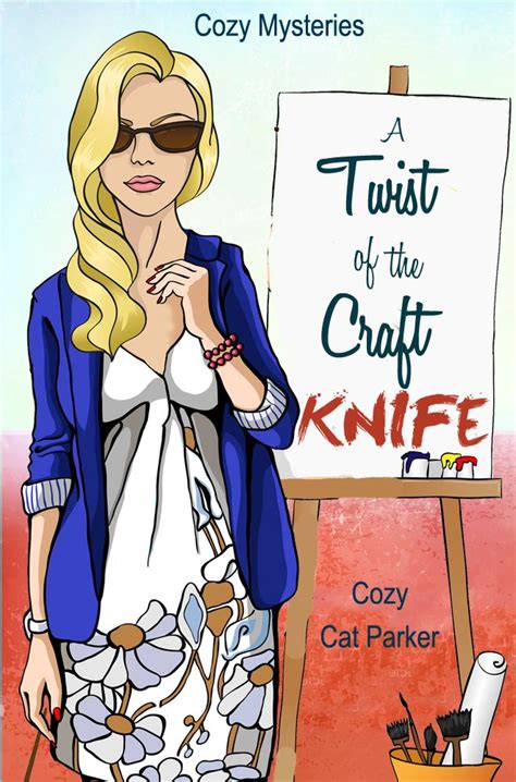 Read A Twist Of The Craft Knife Whistlers Cove 3 By Cozy Cat Parker