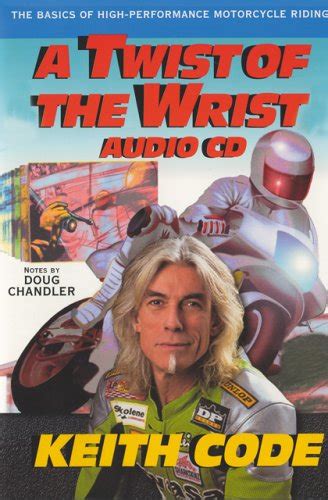Read A Twist Of The Wrist 4 Volume Audio Cd By Keith Code