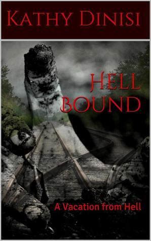 Download A Vacation From Hell Hell Bound 1 By Kathy Dinisi