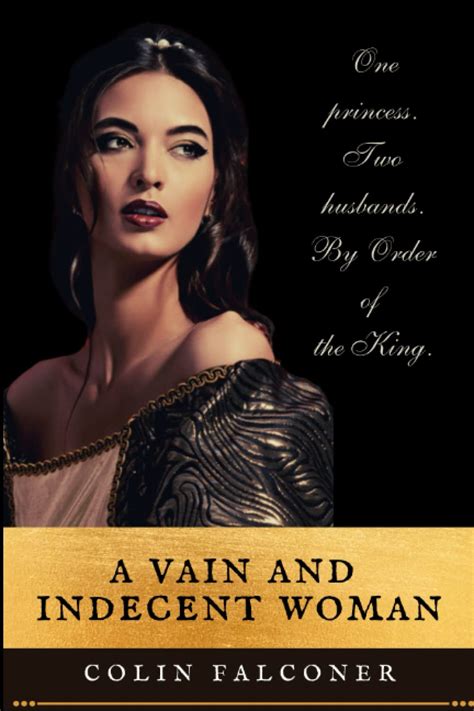 Download A Vain And Indecent Woman Classic Historical Fiction Book 8 By Colin Falconer
