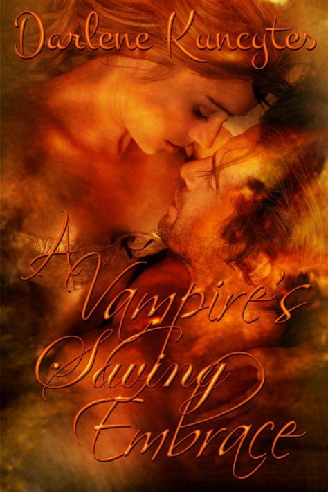 Read Online A Vampires Saving Embrace Supernatural Desire 1 By Darlene Kuncytes