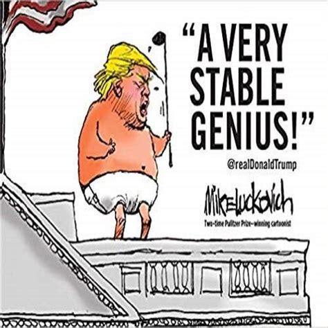 Full Download A Very Stable Genius By Mike Luckovich