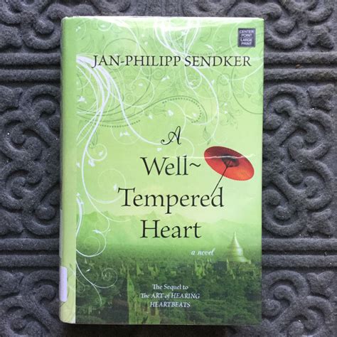 Download A Welltempered Heart By Janphilipp Sendker