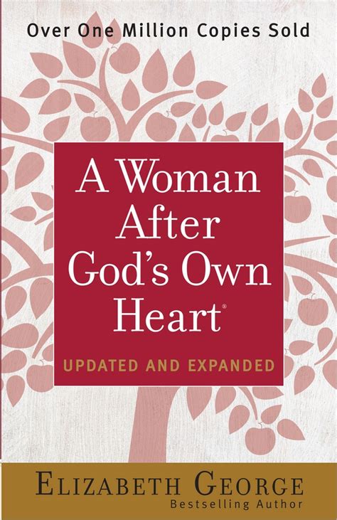 Read A Woman After Gods Own Heart By Elizabeth George