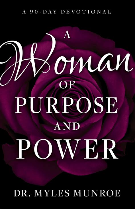 Read Online A Woman Of Purpose And Power A 90Day Devotional By Myles Munroe