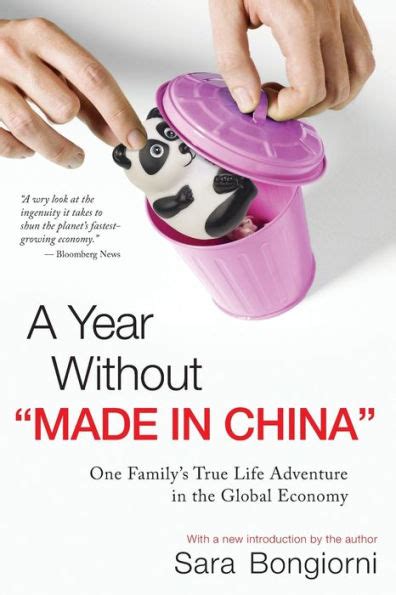 Download A Year Without Made In China One Familys True Life Adventure In The Global Economy By Sara Bongiorni
