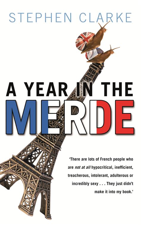 Full Download A Year In The Merde By Stephen Clarke