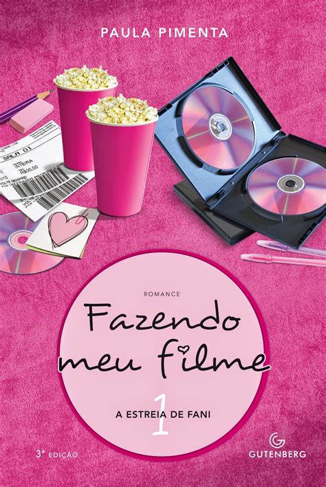 Download A Estreia De Fani Fazendo Meu Filme 1 By Paula Pimenta