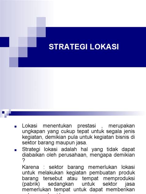 A. Pengertian Strategi Lokasi - coolestguyplanet.net