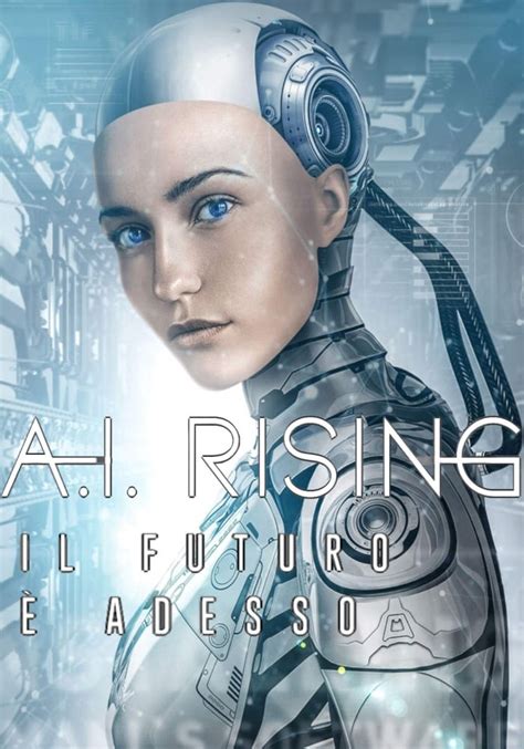 A.I. Rising - Il Futuro è adesso - Film (2024)