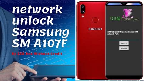 A107f network unlock samkey.  Works instantly, fast. then unlock with z3x ...