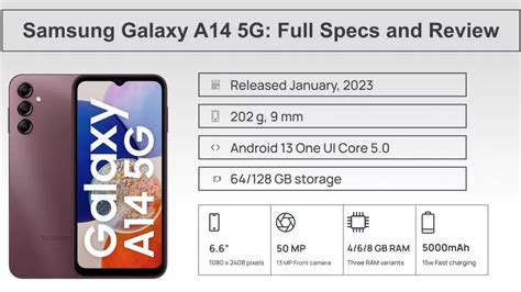 A14 specs. Both the Galaxy A14 and A14 5G share a similar design, available in Silver, Black, or Green. They are nearly identical in size and weight, with the A14 5G being slightly heavier at 205g compared to the A14’s 201g. In terms of display, they both feature a 6.6-inch, Full HD+ (1080×2408) LCD display, but the A14 5G edges ahead with a smoother ... 