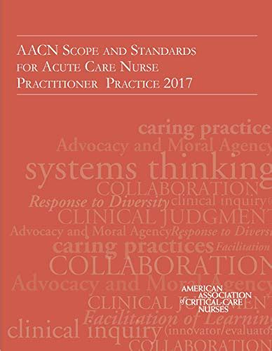 Read Online Aacn Scope And Standards For Acute Care Nurse Practitioner Practice 2017 By Linda Bell
