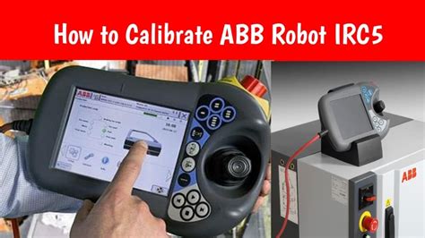 ABB Robot Axis Calibration: The Key to Unlocking Optimal Performance