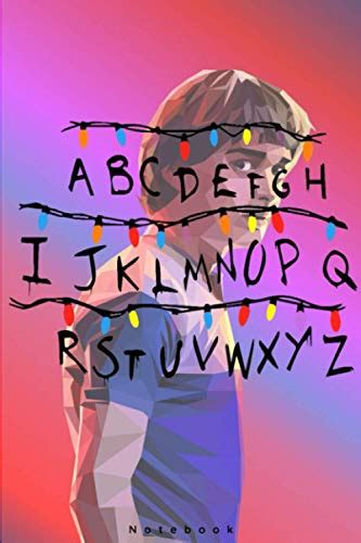 Download Abcdefghijklmnopqrstuvwxyz Stranger Things Notebook 100 Lined Pages By Movienotebook