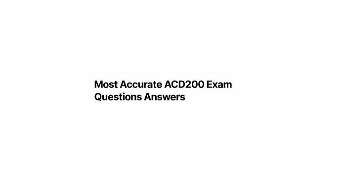 ACD200 Actual Exam Dumps