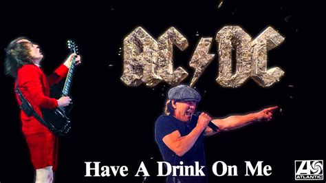 ACDC Have a Drink on Me