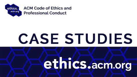 ACM Code of ethics Case Study