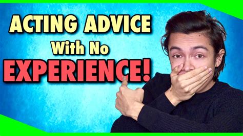 Acting Advice For Beginners With No EXPERIENCE - muktibox.com