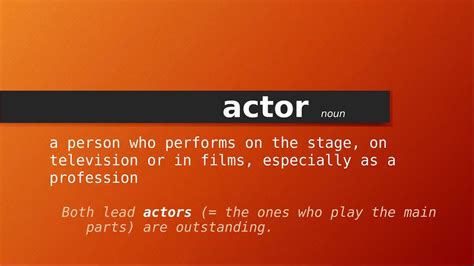 ACTOR definition and meaning