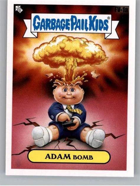 ADAM BOMB 2024 GARBAGE PAIL KIDS GPK 35TH ANNIVERSARY …