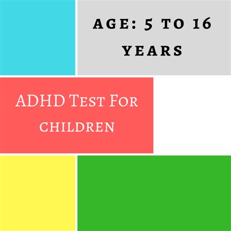 ADHD TEST FOR CHILDREN Recommended Age: 5 to …