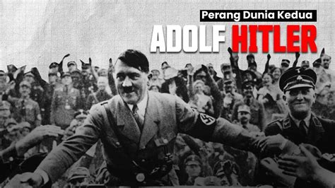 Adolf Hitler Perang Dunia 2 - wintechmobiles.com