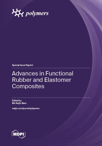 Advances in Functional Rubber and Elastomer Composites - MDPI - wintechmobiles.com