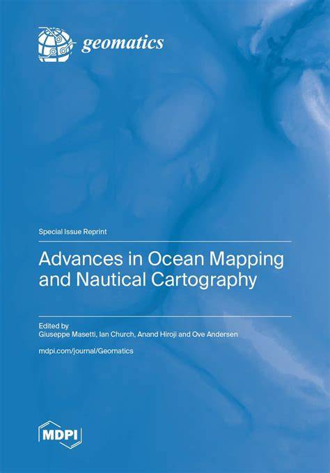 Advances in Ocean Mapping and Nautical Cartography - raincitystudios.com