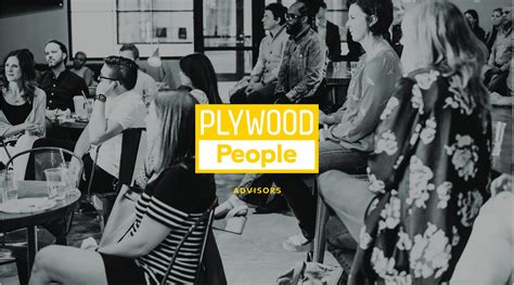 ADVISORS — Plywood People