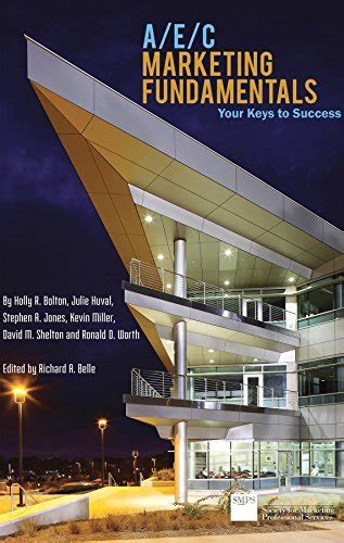 Read Aec Marketing Fundamentals Your Keys To Success By Richard A Belle