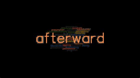 AFTERWARD Synonyms and Related Words. What is Another Word for