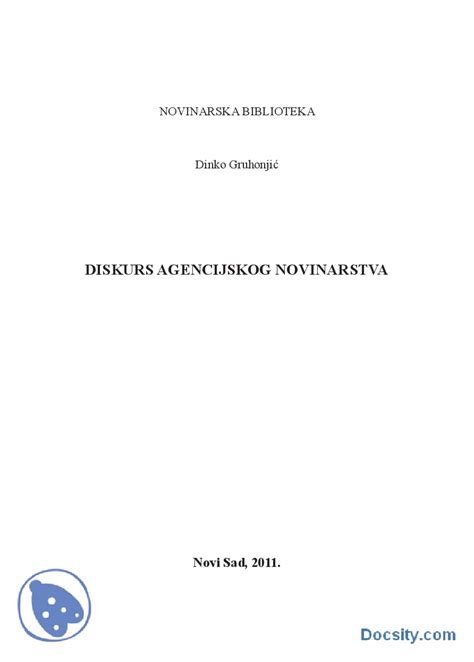 AGENCIJSKO NOVINARSTVO Diskurs agencijskog novinarstva Dinko Gruhonjic 2 pdf