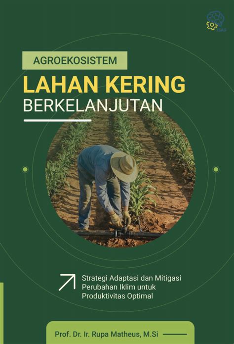 AGROEKOSISTEM LAHAN KERING UNTUK PENGEMBANGAN … - raincitystudios.com