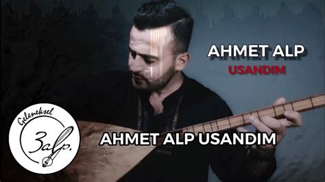 AHMET ALP USANDIM YouTube.