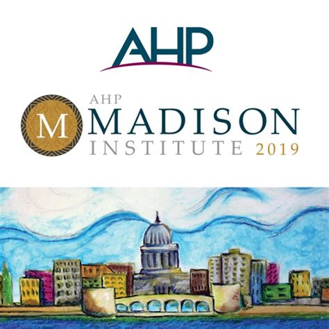 AHP Madison Institute 2024 Attendee Information