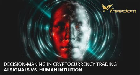 Ai Signals Vs. Human Intuition: Decision-Making In Crypto Trading