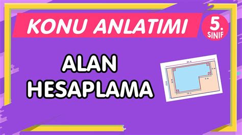 ALAN HESAPLAMA (Tahmin-Problemler) YouTube.