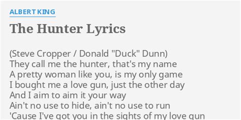 ALBERT KING - THE HUNTER LYRICS - SongLyrics.com