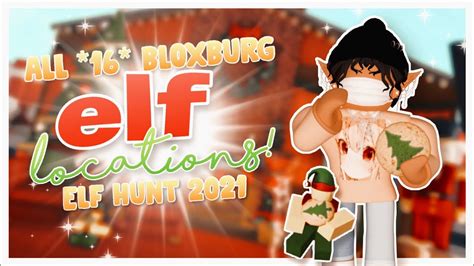 ALL 16 BLOXBURG ELF LOCATIONS 2024! 🍪🎄🎅 the BEST ... - YouTube