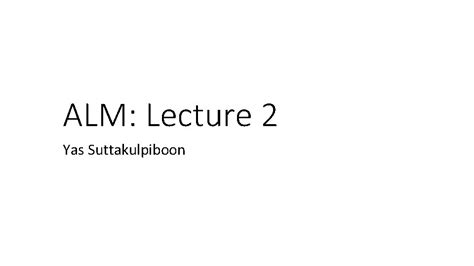 ALM Lecture