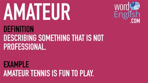 AMATEUR Definition & Meaning