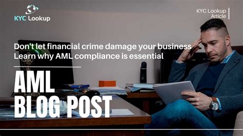 AML KYC: Essential Strategies for Your Business's Compliance and Growth