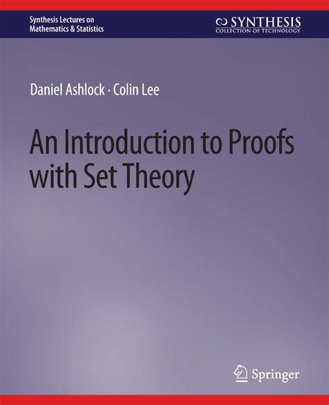 An Introduction to Proofs with Set Theory (Synthesis Lectures on ... - wintechmobiles.com