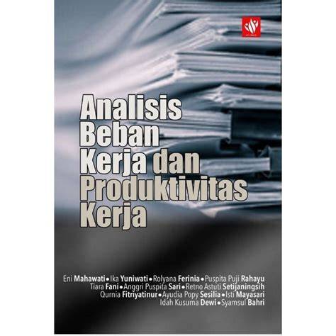 ANALISIS PRODUKTIVITAS KERJA KEGIATAN - ETD UGM - raincitystudios.com